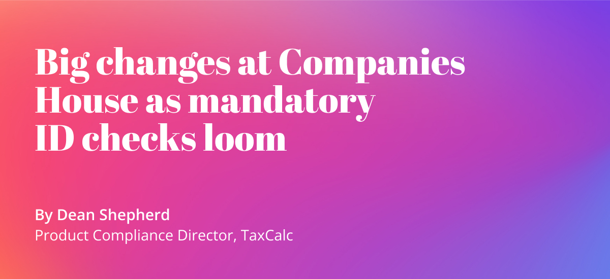 Big changes at Companies House